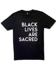 Black Lives Are Sacred Unisex Tee