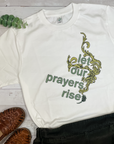 Prayers Rise Unisex Tee